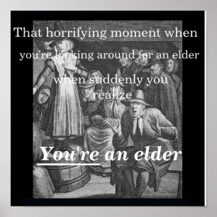 Suddenly you realize you're an elder poster