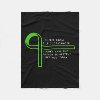 Suffer From Bile Duct Cancer  Fleece Blanket