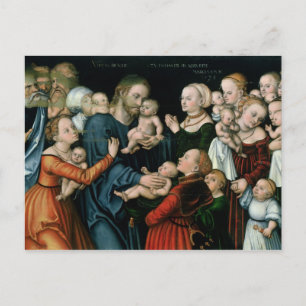 Suffer the Little Children to Come Unto Me, 1538 Postcard