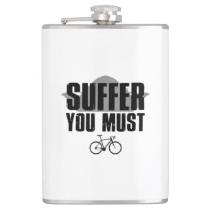 Suffer You Must Hip Flask