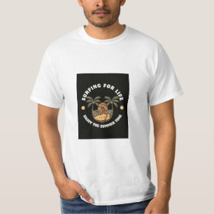 suffering the life enjoy enjoy your summer time T-Shirt