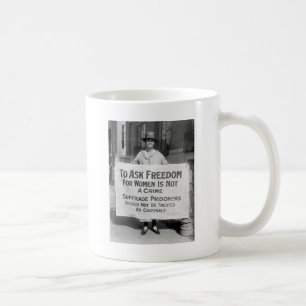 Suffragette for Alice Paul, 1917 Coffee Mug