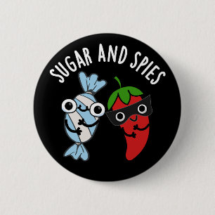 Sugar And Spies Funny Food Pun Dark BG 2 Inch Round Button