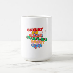 sugar dumpling cherry pie donut cake coffee mug