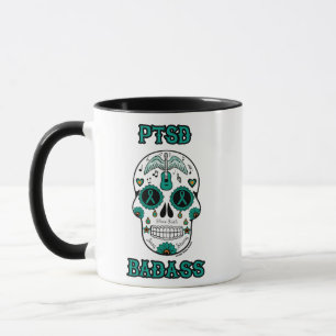 Sugar Skull/Badass...PTSD Mug