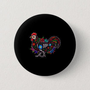 Sugar Skull Chicken Dia De Muertos Halloween Day O 2 Inch Round Button