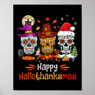Sugar Skull Hallothanksmas Halloween Thanksgiving  Poster
