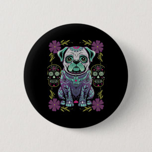Sugar Skull Halloween Day Dead Pug Dia Los Muertos 2 Inch Round Button