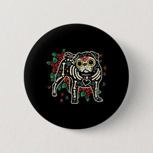 Sugar Skull Pug Dia De Los Muertos Halloween Dog 2 Inch Round Button