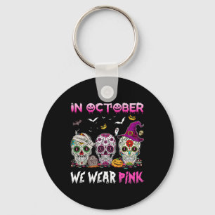 Sugar Skulls In October We Wear Pink Breast Cancer Keychain