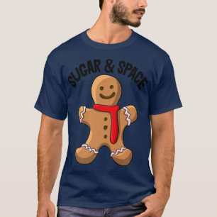 Sugar & Space Cookies Love Baking Women Party Ging T-Shirt