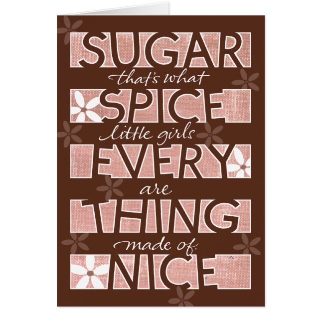 Sugar Spice and Everything Nice (Front)