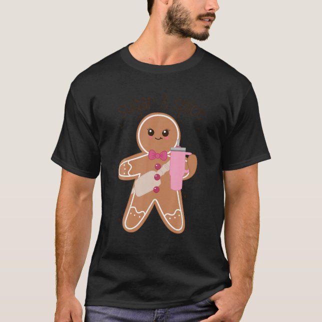 Sugar Spice Gingerbread Stanley Tumbler Boojee Chr T-Shirt (Front)