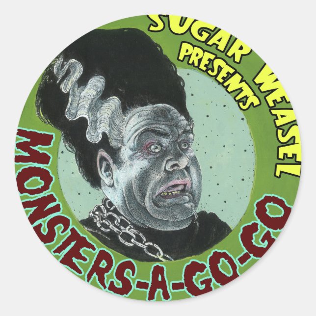 Sugar Weasel presents Monsters-A-Go-Go Classic Round Sticker (Front)
