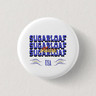 Sugarloaf, Maine 1 Inch Round Button
