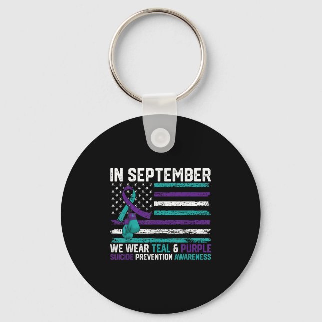 Suicide Awareness 2024 In September We Wear Teal P Keychain (Front)