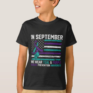 Suicide Awareness 2024 In September We Wear Teal P T-Shirt