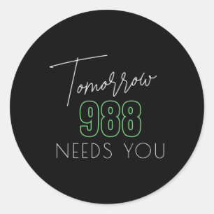 Suicide Awareness 988 - Suicide Prevention 1 Classic Round Sticker
