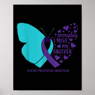 Suicide Awareness Brother Butterfly Loving Memory Poster
