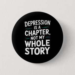 Suicide Awareness Depression Anxiety Mental Health 2 Inch Round Button