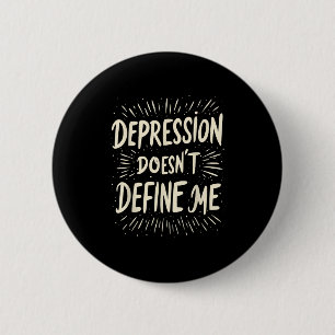 Suicide Awareness Depression Anxiety Mental Health 2 Inch Round Button