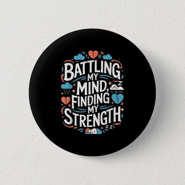 Suicide Awareness Depression Anxiety Mental Health 2 Inch Round Button (Front)