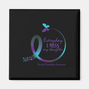 Suicide Awareness Gifts Daughter Suicide Preventio Magnet