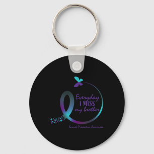 Suicide Awareness I Miss My Brother Loving Memory Keychain
