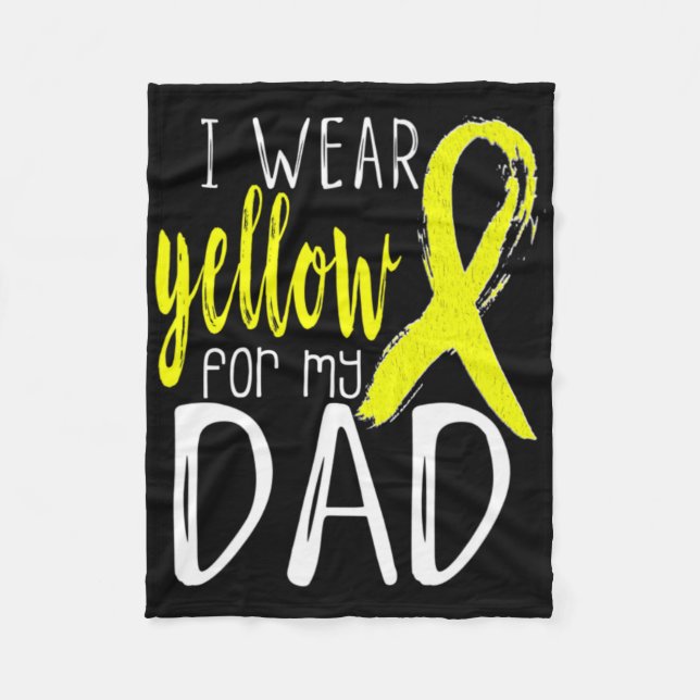 Suicide Awareness I Wear Yellow For My Dad Apparel Fleece Blanket (Front)