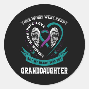 Suicide Awareness In Memory Of My Granddaughter Ck Classic Round Sticker