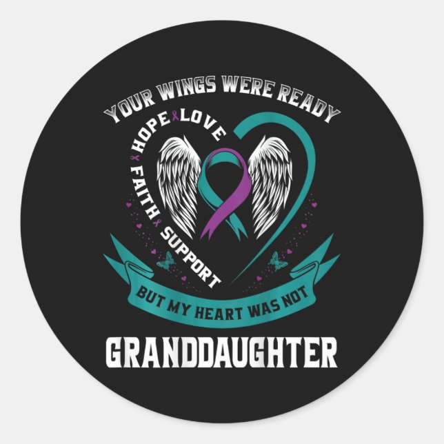 Suicide Awareness In Memory Of My Granddaughter Ck Classic Round Sticker (Front)