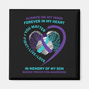 Suicide Awareness In Memory Of My Son You Matter S Magnet