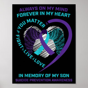 Suicide Awareness In Memory Of My Son You Semicolo Poster