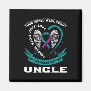 Suicide Awareness In Memory Of My Uncle Back Print Magnet
