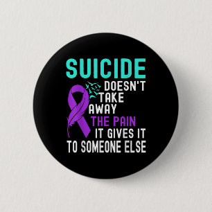 Suicide Awareness Mental Health Suicide Prevention 2 Inch Round Button