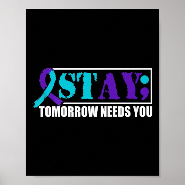 Suicide Awareness Mental Health Tomorrow Semicolon Poster (Front)