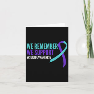 Suicide Awareness Month Mental Health We Remember Card