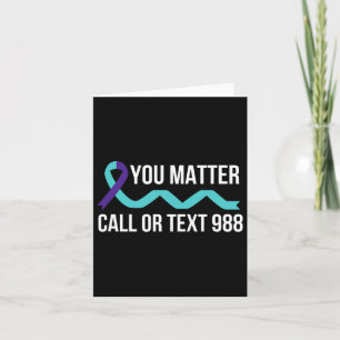 Suicide Awareness Prevention 988 Hotline Shirt - Y Card