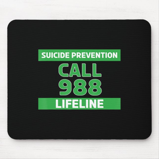 Suicide Awareness - Prevention Lifeline 988   Mouse Pad (Front)