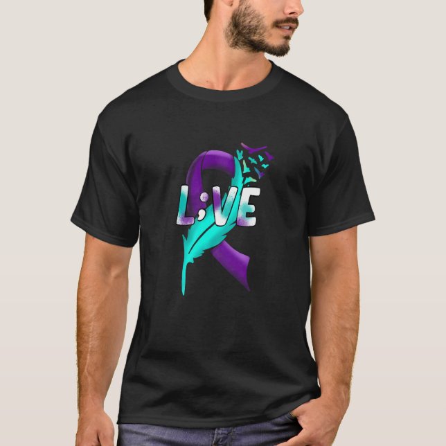 Suicide Awareness Semicolon Live Live T-Shirt (Front)