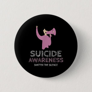 Suicide Awareness Shatter The Silence _ Walk  2 Inch Round Button