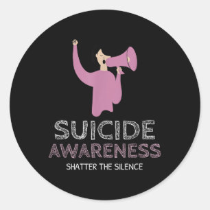Suicide Awareness Shatter The Silence _ Walk  Classic Round Sticker