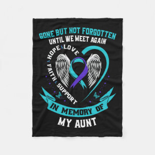 Suicide Awareness Shirt Aunt Gone But Not Forgotte Fleece Blanket