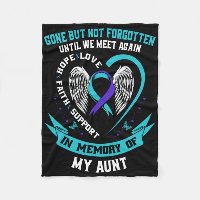 Suicide Awareness Shirt Aunt Gone But Not Forgotte Fleece Blanket (Front)