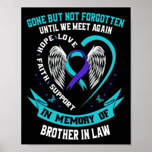Suicide Awareness Shirt Brother In Law Mens Women  Poster