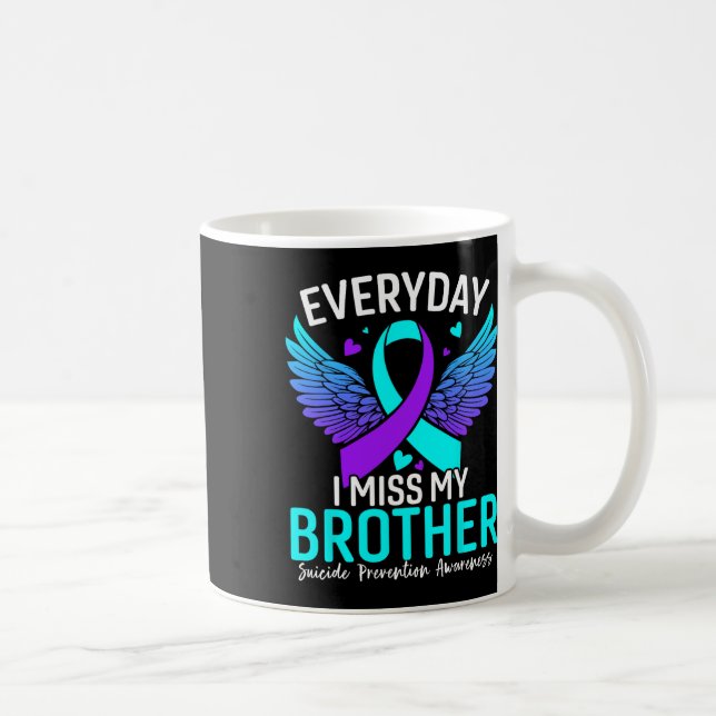 Suicide Awareness Shirt Brother Suicide Prevention Coffee Mug (Right)