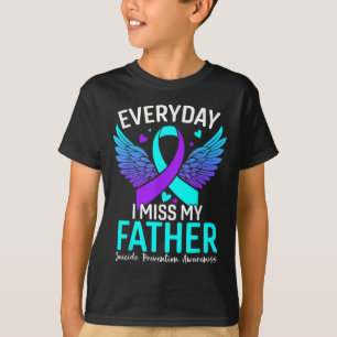 Suicide Awareness Shirt Father Suicide Prevention