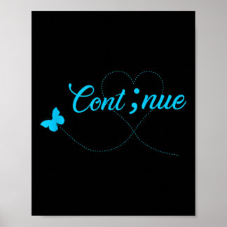 Suicide Awareness Shirt For Women Gift Continue Se Poster