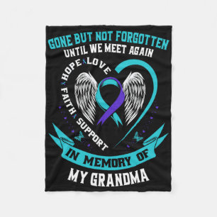 Suicide Awareness Shirt Grandma Gone But Not Forgo Fleece Blanket