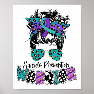 Suicide Awareness Shirt Messy Bun Hair Suicide Pre Poster